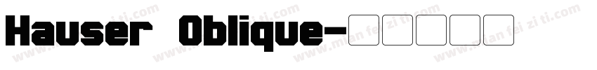 Hauser Oblique字体转换